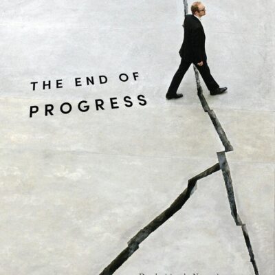 The End of Progress: Decolonizing the Normative Foundations of Critical Theory