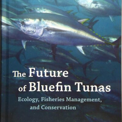 The Future of Bluefin Tunas; Ecology