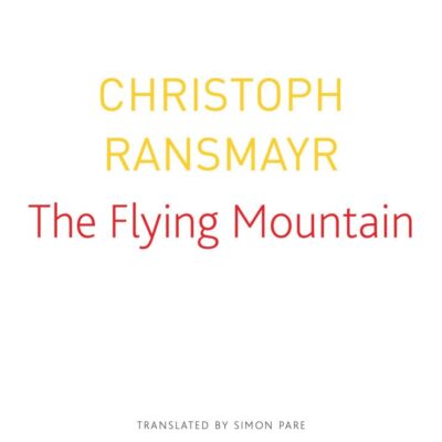 The Flying Mountain (Seagull German Library)