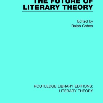 The Future of Literary Theory
