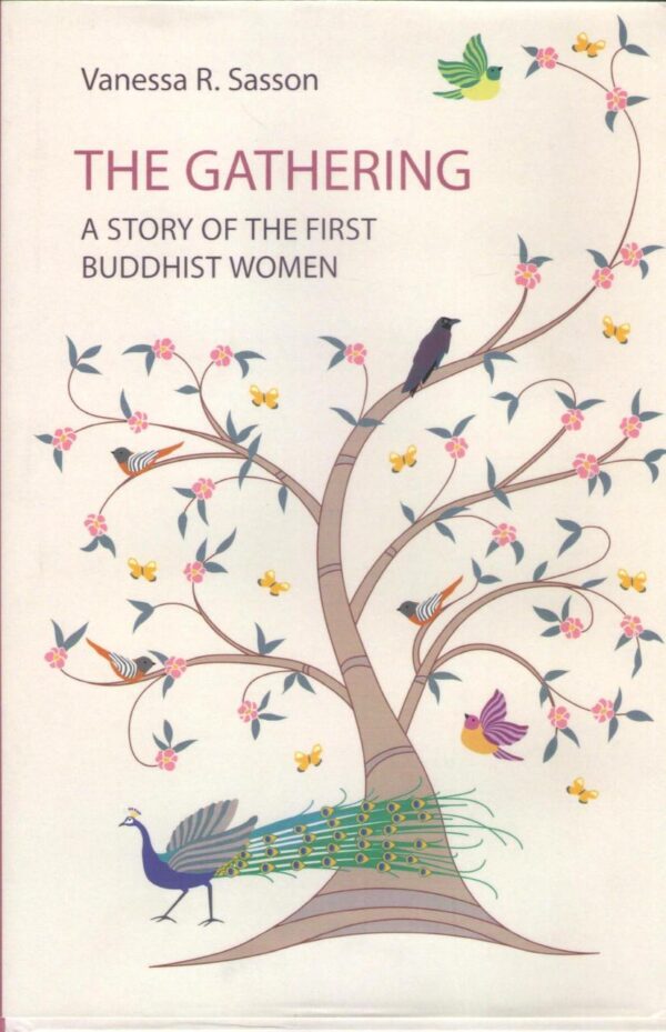 The Gathering: A Story of the First Buddhist Women