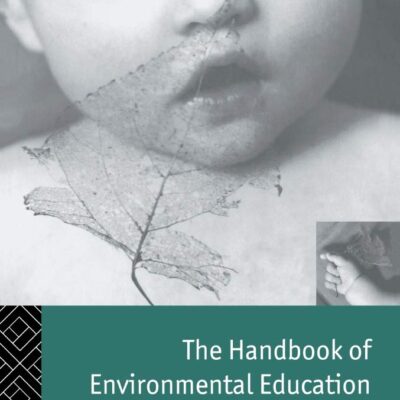 The Handbook of Environmental Education