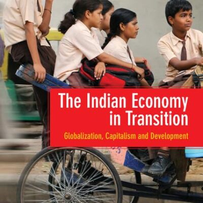 The Indian Economy in Transition: Globalization
