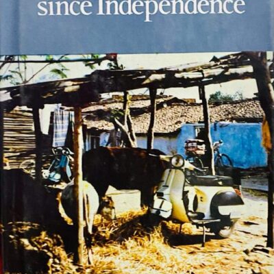 The Indian Economy and its Performance Since Independence