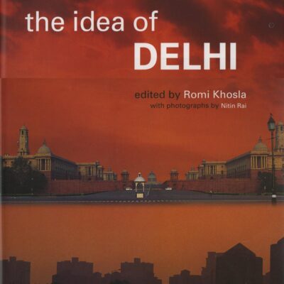 The Idea of Delhi