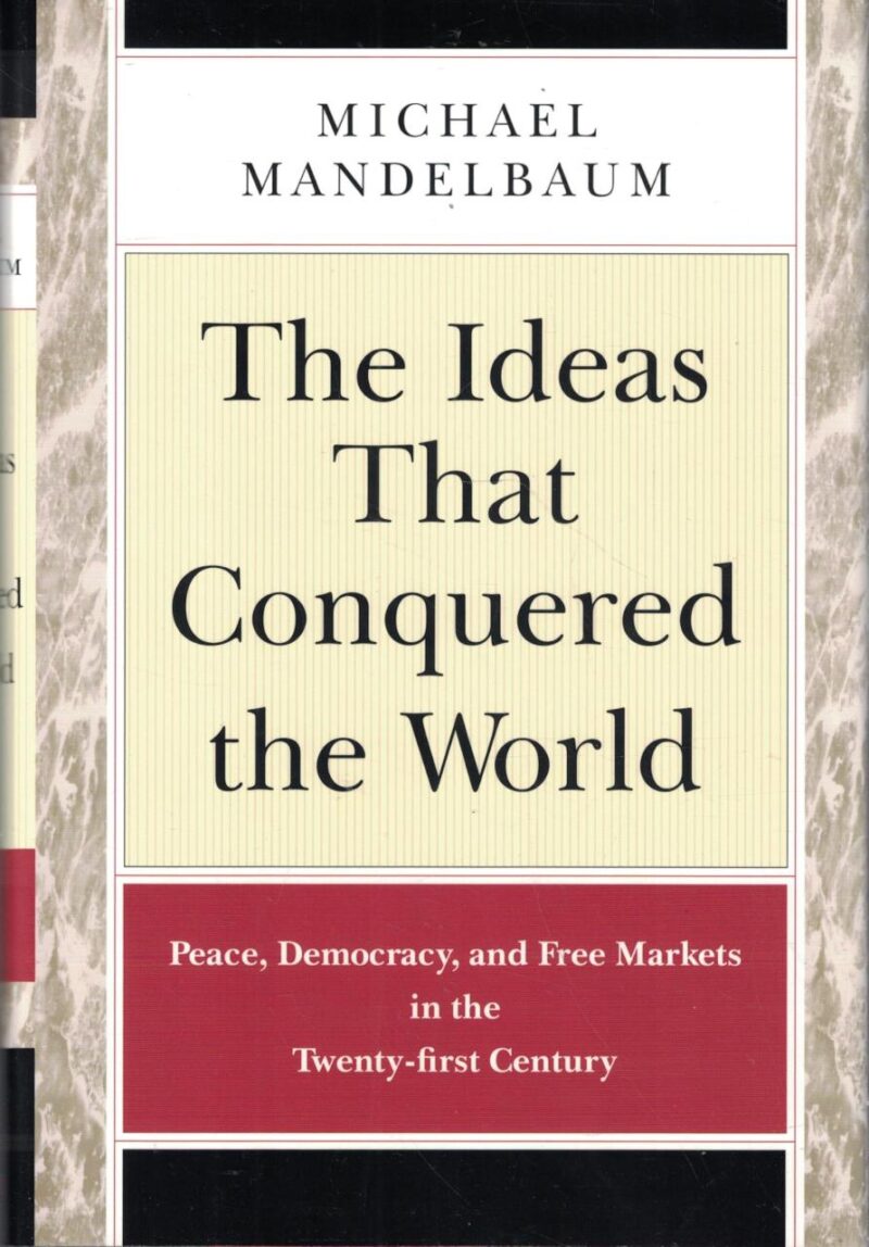 The Ideas That Conquered The World: Peace