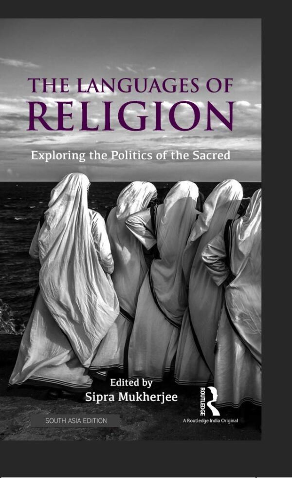 The Languages of Religion: Exploring the Politics of the Sacred