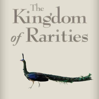 The Kingdom of Rarities: The Story of America's Eastern National Forests
