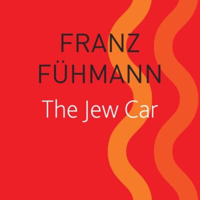 The Jew Car (Seagull German Library)
