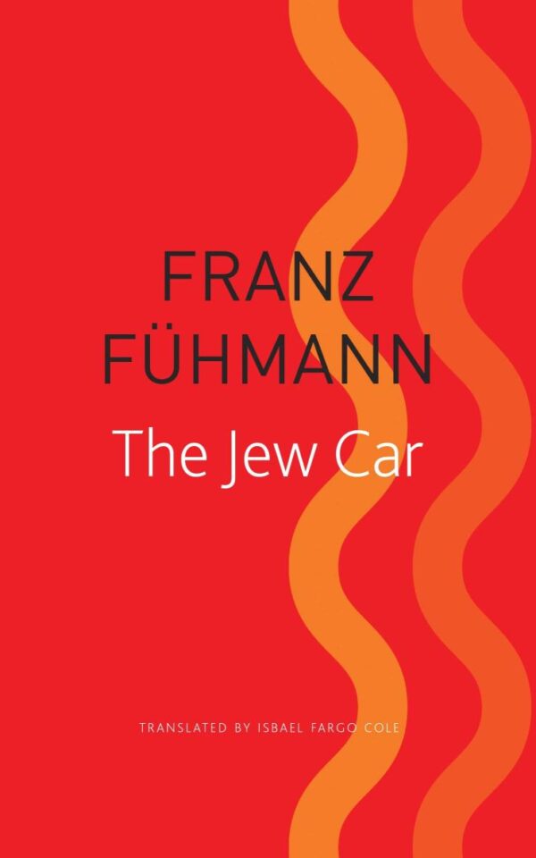 The Jew Car (Seagull German Library)