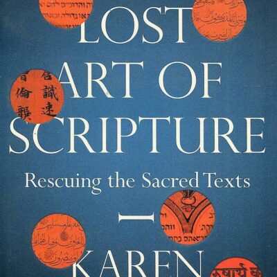 The Lost Art of Scripture