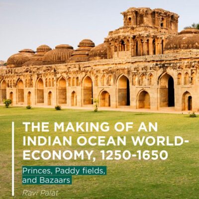 The Making of an Indian Ocean World-Economy