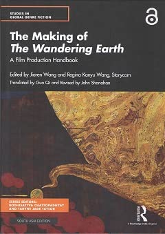 The Making of the Wandering Earth: A Film Production Handbook