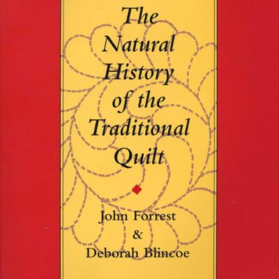 The Natural History of the Traditional Quilt (African Writers)