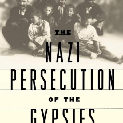 The Nazi Persecution of the Gypsies