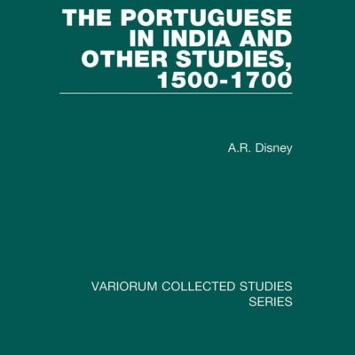 The Portuguese in India and Other Studies