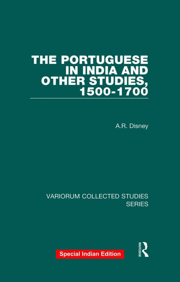 The Portuguese in India and Other Studies