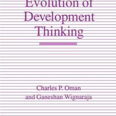 The Postwar Evolution of Development Thinking (Economic Choices before the Developing Countries)