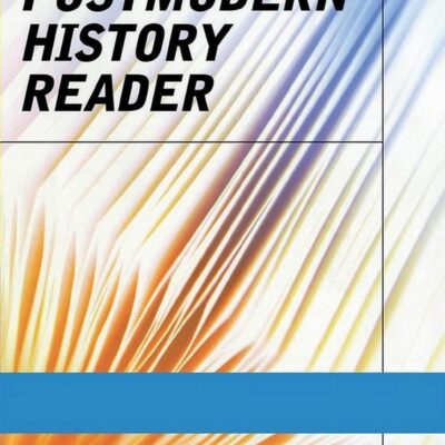The Postmodern History Reader