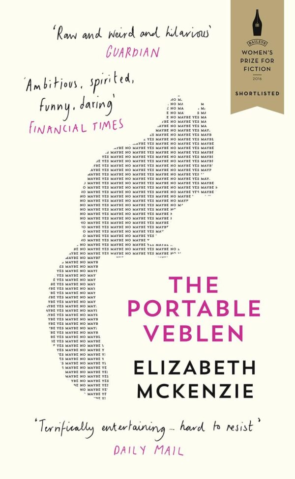 The Portable Veblen: Shortlisted for the Baileys Women’s Prize for Fiction 2016