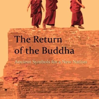 The Return of the Buddha: Ancient Symbols for a New Nation