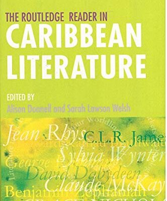 The Routledge Reader in Caribbean Literature