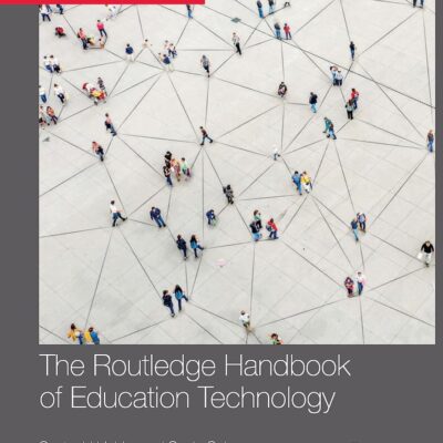 The Routledge Handbook of Education Technology