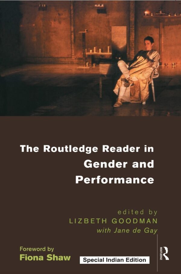 The Routledge Reader in Gender and Performance