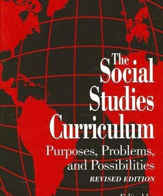 The Social Studies Curriculum: Purposes
