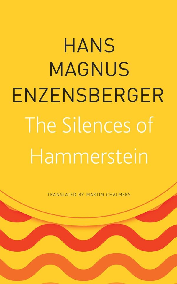 The Silences of Hammerstein (Seagull German Library)