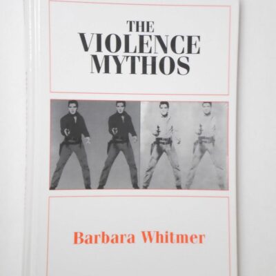 The Violence Mythos (SUNY series