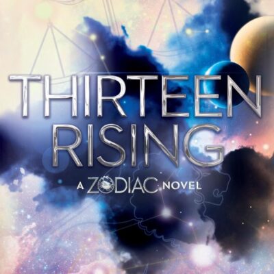 Thirteen Rising: 4 (Zodiac)
