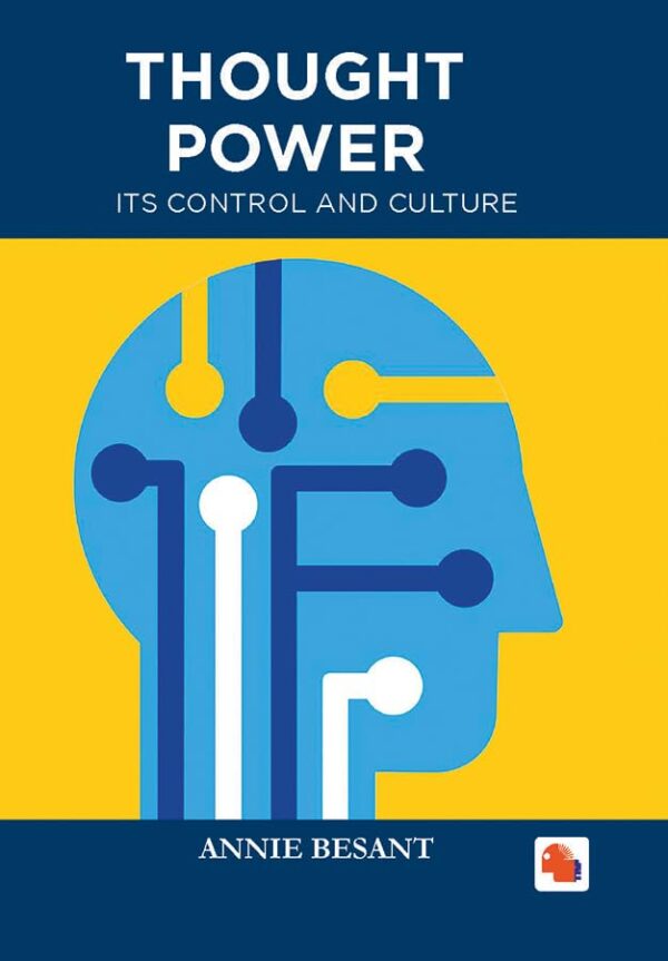 Thought Power - Its Control and Culture