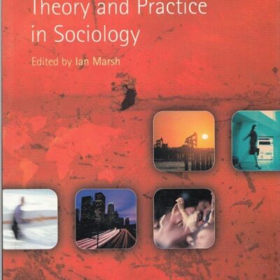 Theory and Practice in Sociology