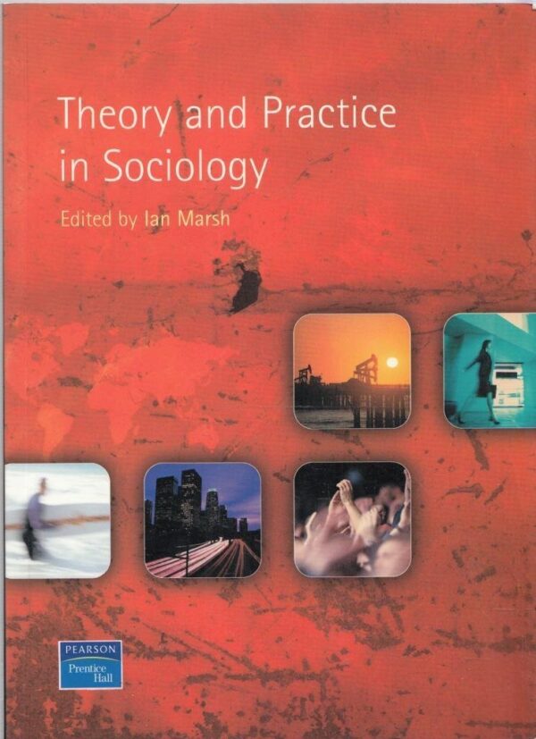 Theory and Practice in Sociology