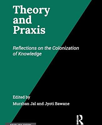 Theory and Praxis