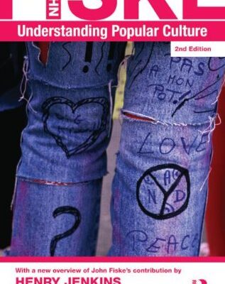 Understanding Popular Culture