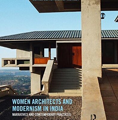 Women Architects and Modernism in India