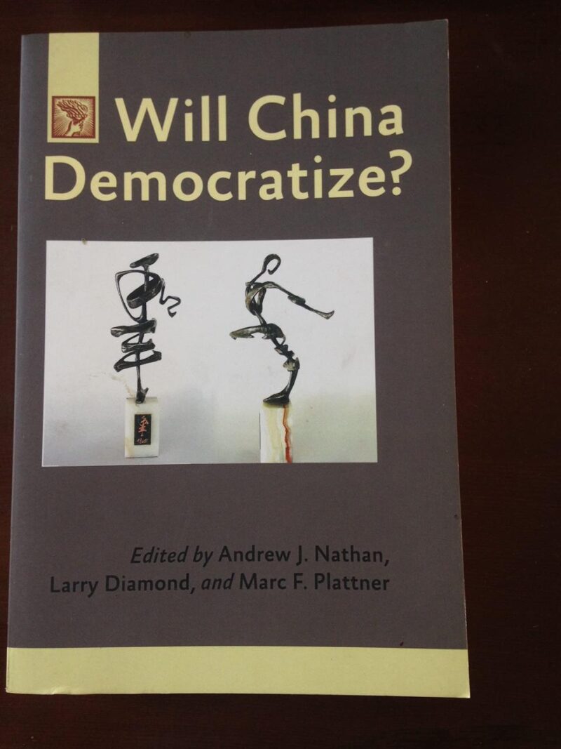 Will China Democratize? (A Journal of Democracy Book)
