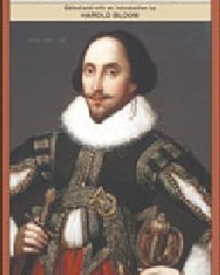 William Shakespeare: Bloom`s Modern Critical Views