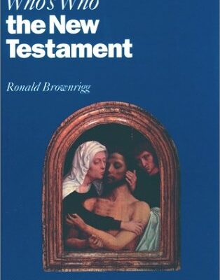 Who's Who: The New Testament (Who's Who Series)