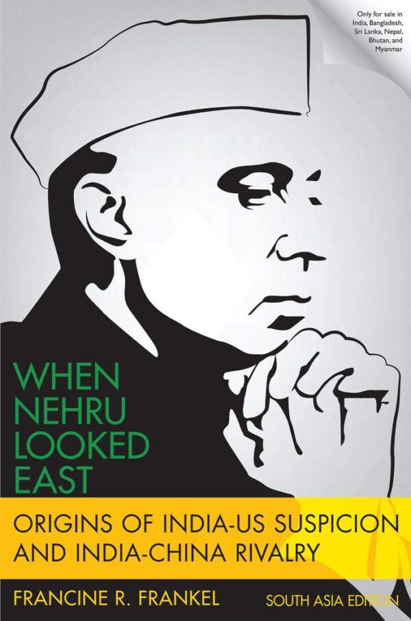 When Nehru Looked East Epzi C