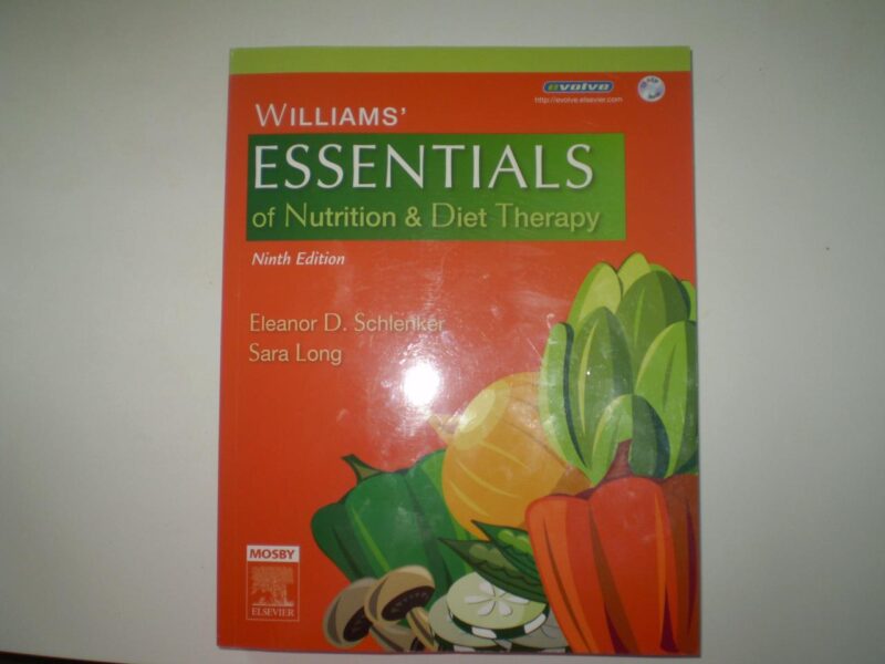 Williams' Essentials of Nutrition and Diet Therapy (Ninth Edition) (Williams' Essentials of Nutrition & Diet Therapy)