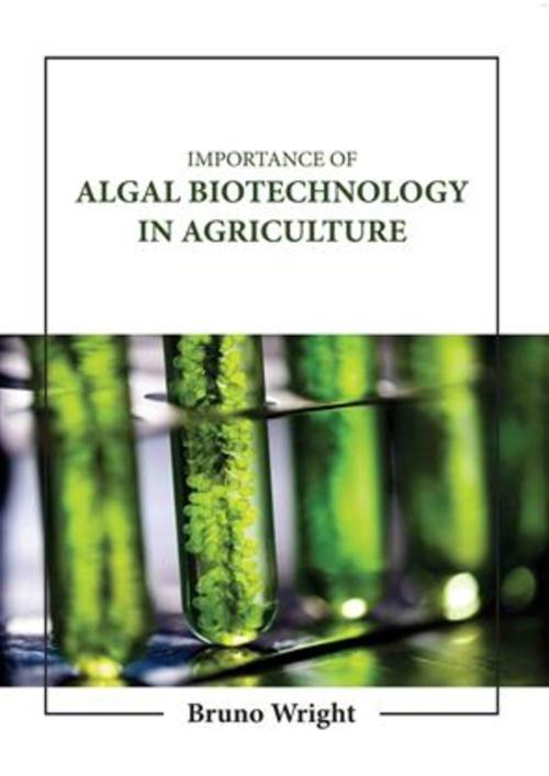 IMPORTANCE OF ALGAL BIOTECHNOLOGY IN AGRICULTURE (HB 2023)