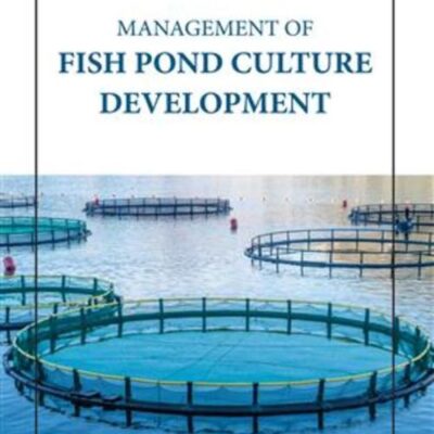 MANAGEMENT OF FISH POND CULTURE DEVELOPMENT (HB 2023)