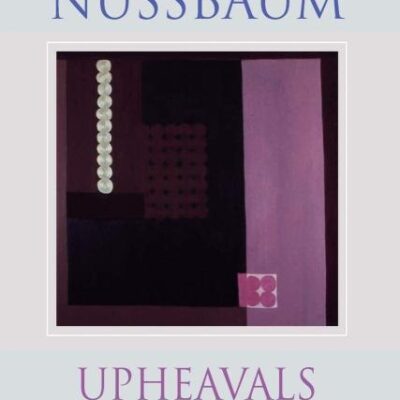 Upheavals of Thought: The Intelligence of Emotions