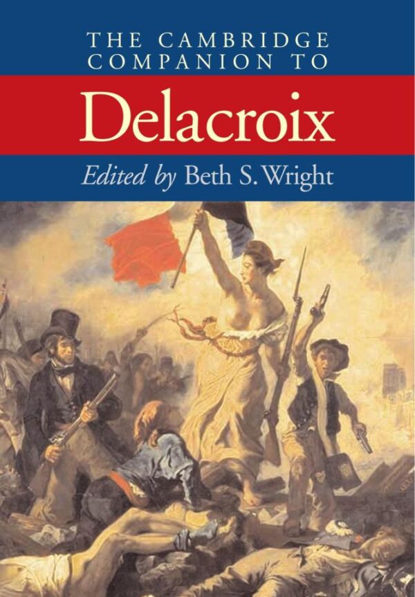 Camb Compnion to Delacroix