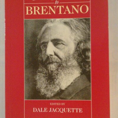 Cambridge Companion to Brentano (Cambridge Companions to Philosophy)