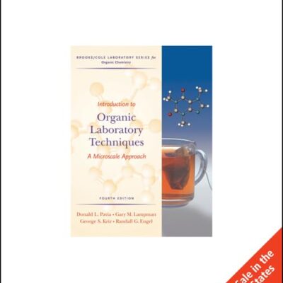 Introduction to Organic Laboratory Techniques: A Microscale Approach