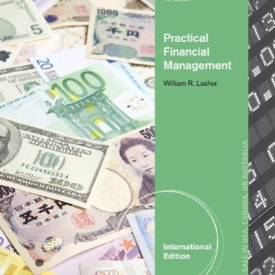 PRACTICAL FINANCIAL MANAGEMENT 7TH EDITION